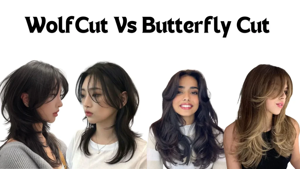Wolf Cut Vs Butterfly Cut
