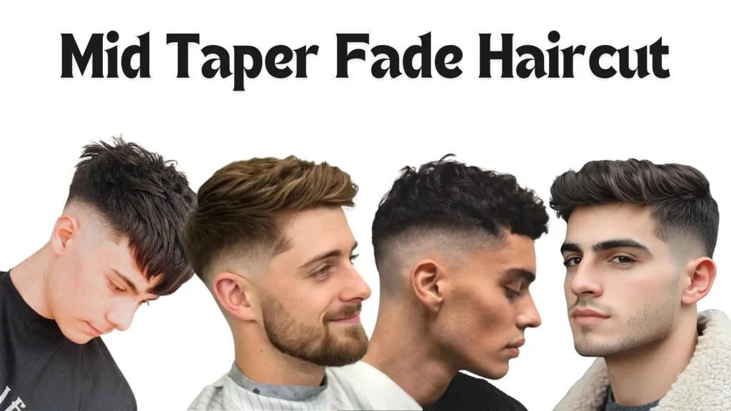 Mid Taper Fade Haircut