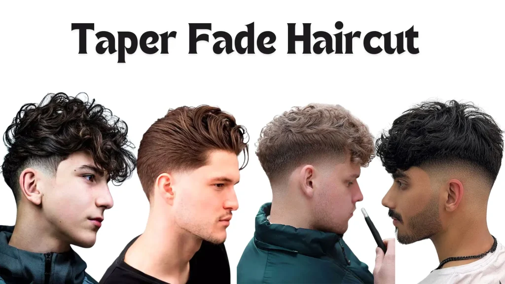 Taper Fade Haircuts