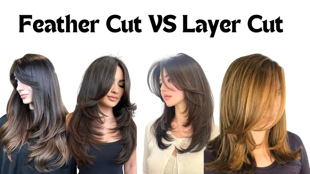 Feather Cut VS. Layer Cut