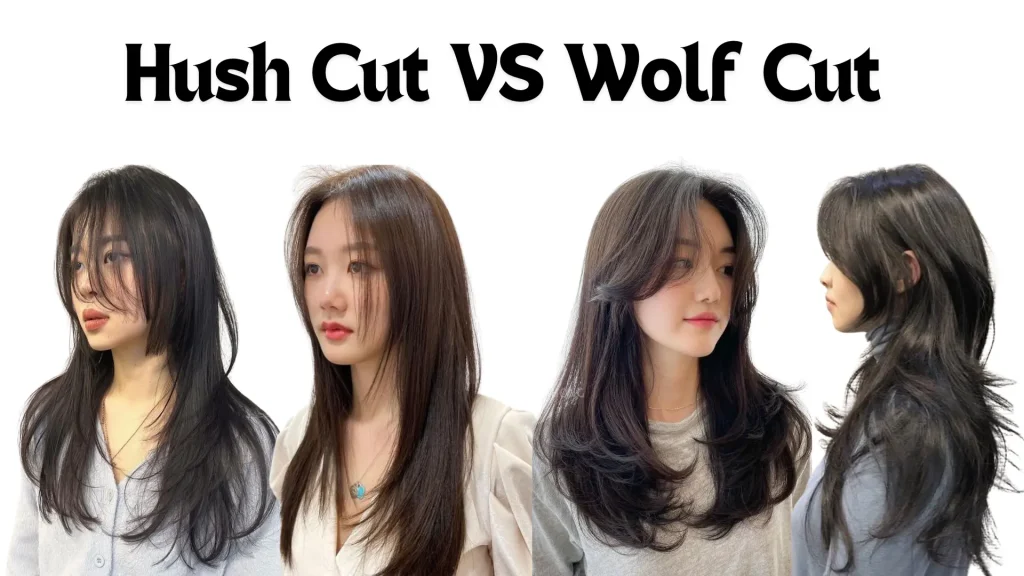 Hush Cut VS Wolf Cut 